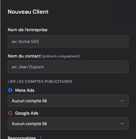 Boîte de dialogue Nouveau client vide avec champs de base et sélecteurs Meta Ads et Google Ads.